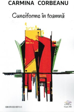 CUNEIFORME IN TOAMNA- CARMINA CORBEANU