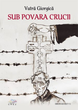 Vatră Giorgică- Sub povara Crucii. pdf